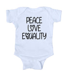 Peace Love Equality Baby Onesie White